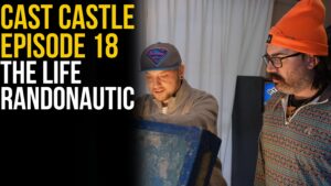 Cast Castle - Episode 18 - The Life Randonautic