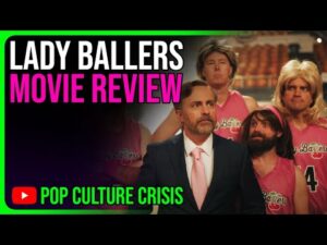 Lady Ballers - Movie Review (SPOILERS INCLUDED)