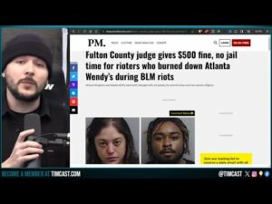 BLM Arsonists Given NO JAIL For TORCHING Building To The Ground, CORRUPT Judges PROTECT Far Left